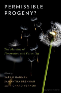 Permissible Progeny?: The Morality of Procreation and Parenting